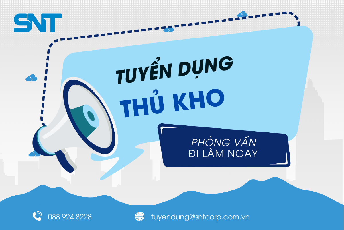 [CƠ KHÍ] SNT TUYỂN DỤNG THỦ KHO